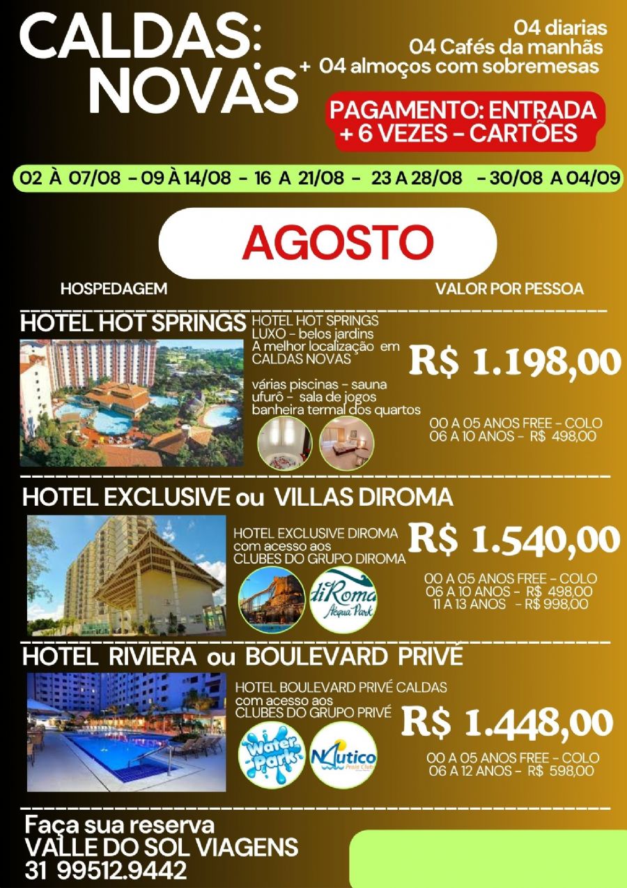 CALDAS NOVAS -  AGOSTO SAIDAS AOS SÁBADOS  